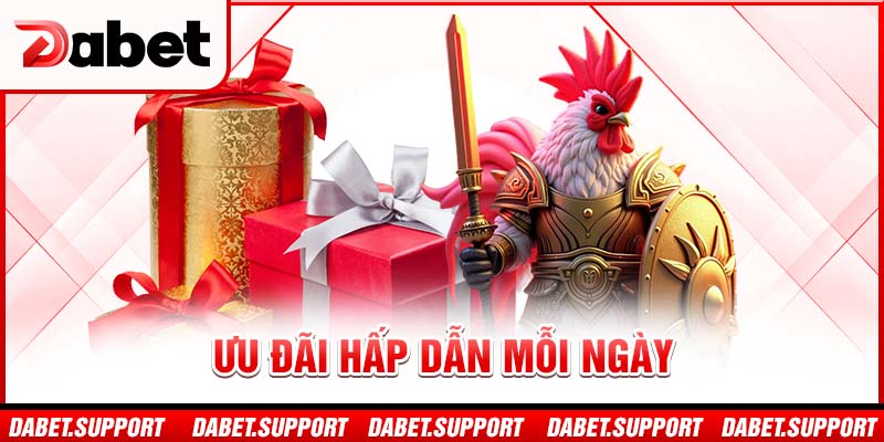 Ưu đãi hấp dẫn mỗi ngày