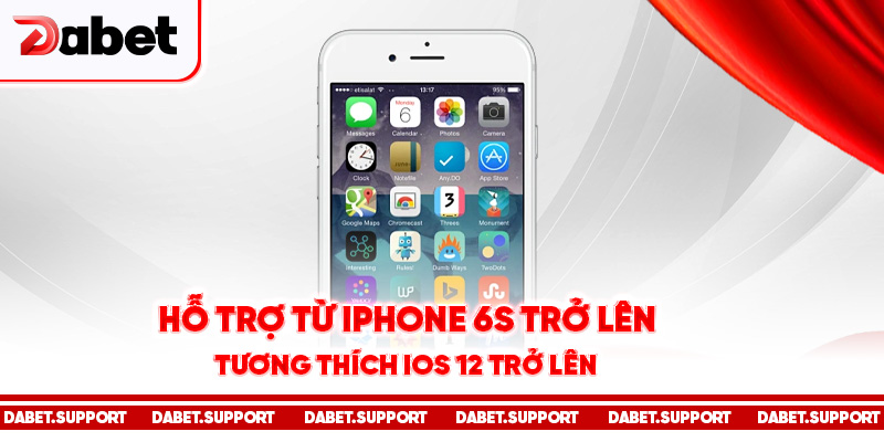 Hỗ trợ từ iPhone 6S trở lên – tương thích iOS 12 trở lên
