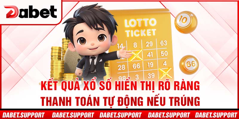 Kết quả xổ số hiển thị rõ ràng – thanh toán tự động nếu trúng